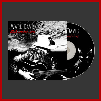 Ward Davis </br>Black Cats and Crows - CD